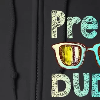 Prek Dude Back To School First Day Of Preschool Boy Gift Full Zip Hoodie