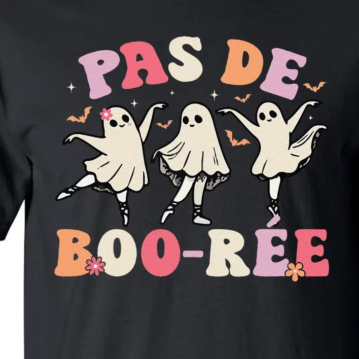 Pas De BooréE Ghost Ballet Dancer Halloween Dance Teacher Gift Tall T-Shirt