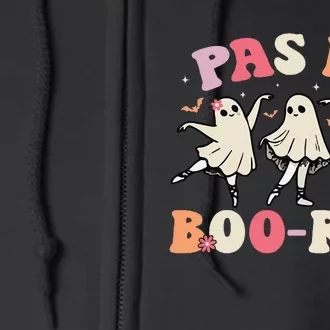 Pas De BooréE Ghost Ballet Dancer Halloween Dance Teacher Gift Full Zip Hoodie