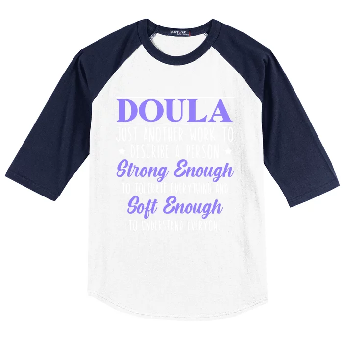 Proud Doula Birth Coach Companion Pregnancy Labor Job Cute Gift Baseball Sleeve Shirt