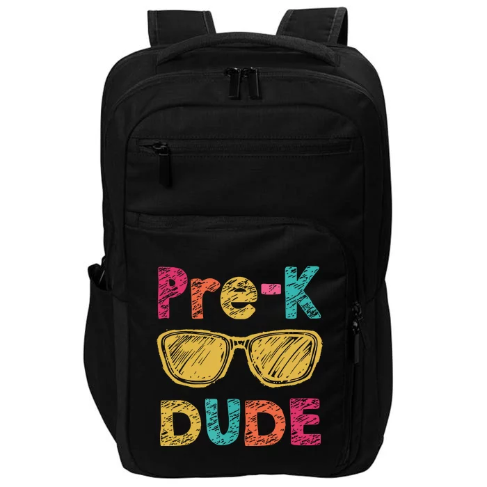 Prek Dude Back To School First Day Of Preschool Gift Impact Tech Backpack