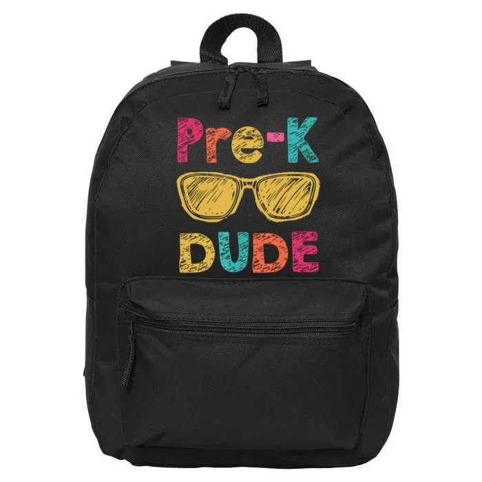 Prek Dude Back To School First Day Of Preschool Gift 16 in Basic Backpack