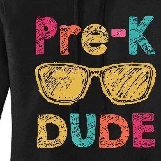 Prek Dude Back To School First Day Of Preschool Gift Women's Pullover Hoodie