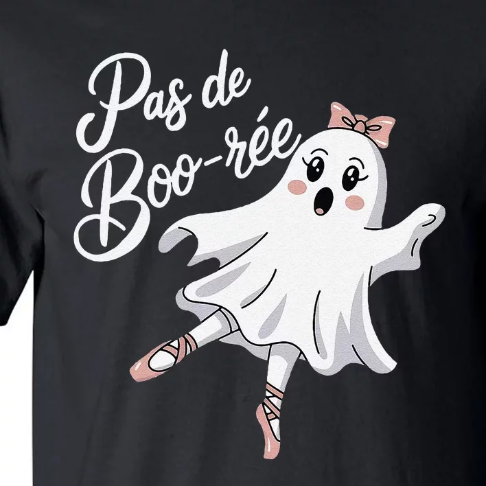 Pas De BooréE Funny Ballet Ghosts Halloween Dance Tall T-Shirt