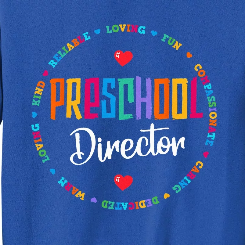 Preschool Director Back To School Daycare Appreciation Thank Sweatshirt