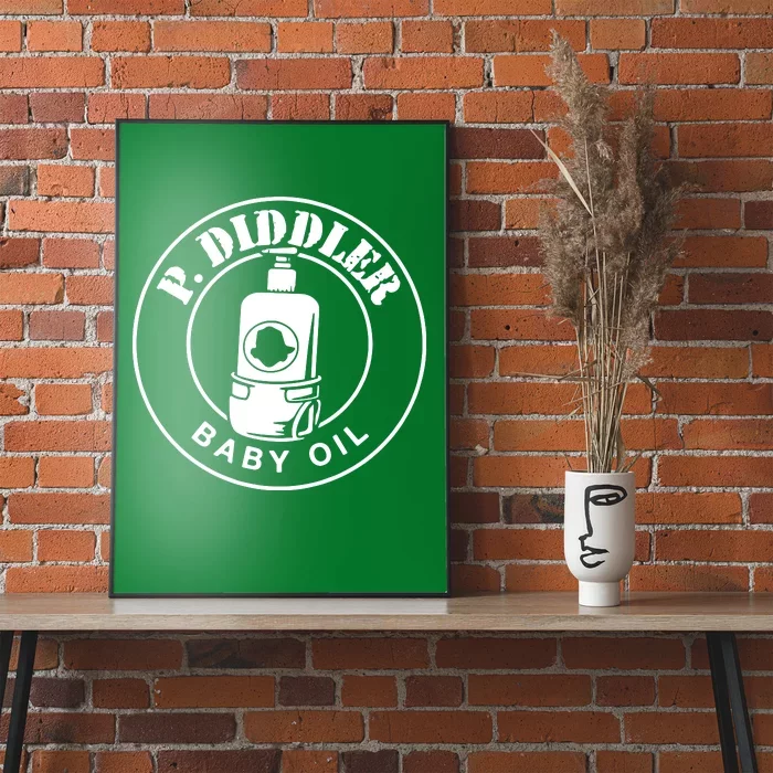 P Diddler Baby Oil Poster