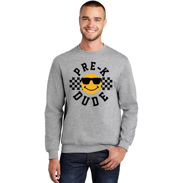 Preschool Dude Back To School Prek Students Tall Sweatshirt