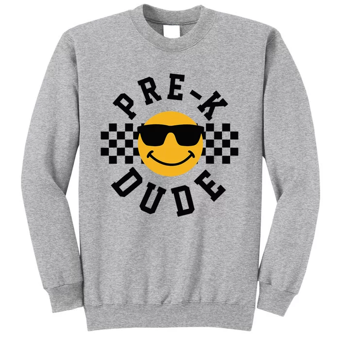 Preschool Dude Back To School Prek Students Tall Sweatshirt