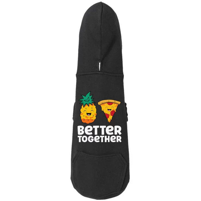 Pineapple Does Belong On Pizza Fan Pineapple Pizza Doggie 3-End Fleece Hoodie