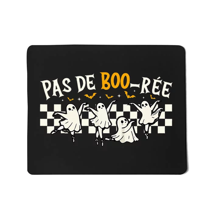 Pas De Boo RéE Ghost Ballet Dancer Halloween Dance Teacher Mousepad