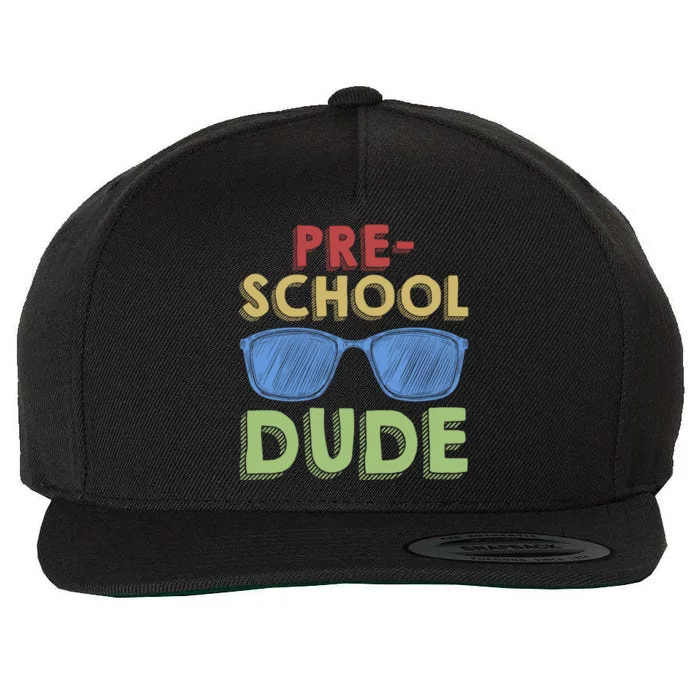 Preschool Dude Back To School First Day Of Preschool Meaningful Gift Wool Snapback Cap