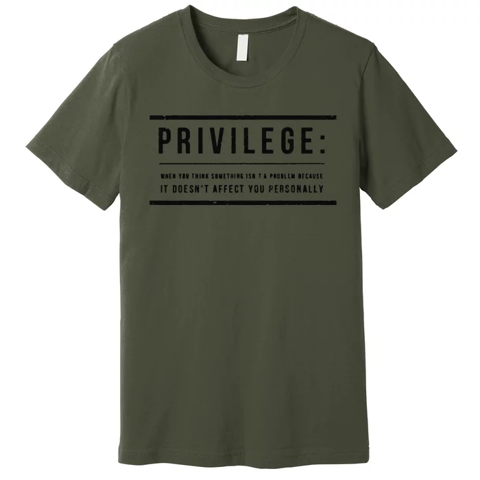 Privilege Definition Civil Rights Equality Premium T-Shirt