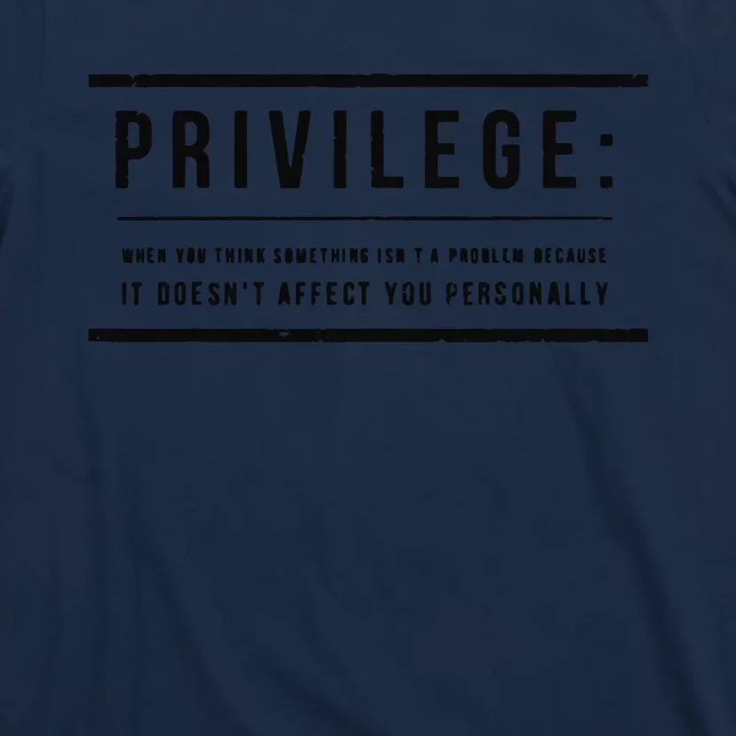 Privilege Definition Civil Rights Equality T-Shirt