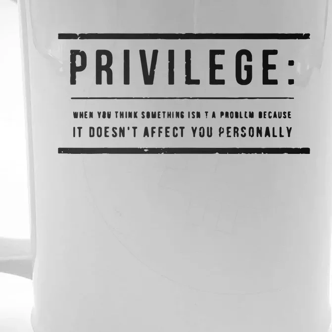 Privilege Definition Civil Rights Equality Front & Back Beer Stein