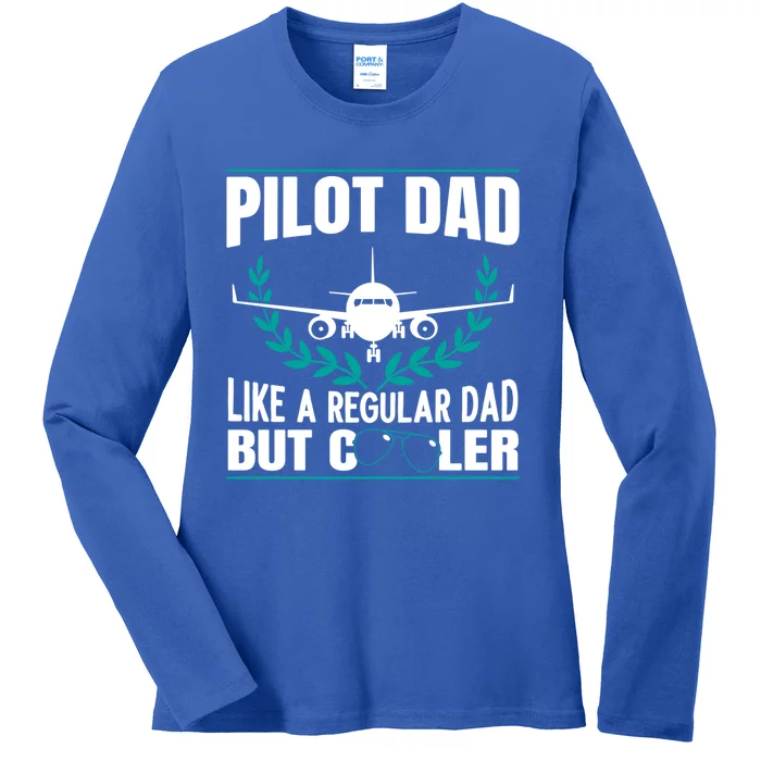 Pilot Dad Copilot Plane Aviator Airplane Fathers Day Great Gift Ladies Long Sleeve Shirt