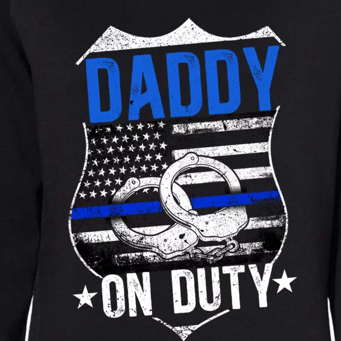 Police Dad Cop Law Enforcet Police Officer Dad Gift Womens California Wash Sweatshirt