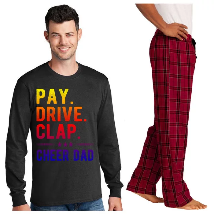 Pay Drive Clap Cheer Dad Cheerleading Father Cheerleader Gift Long Sleeve Pajama Set