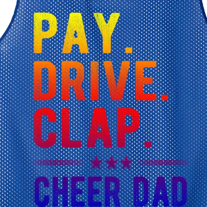 Pay Drive Clap Cheer Dad Cheerleading Father Cheerleader Gift Mesh Reversible Basketball Jersey Tank