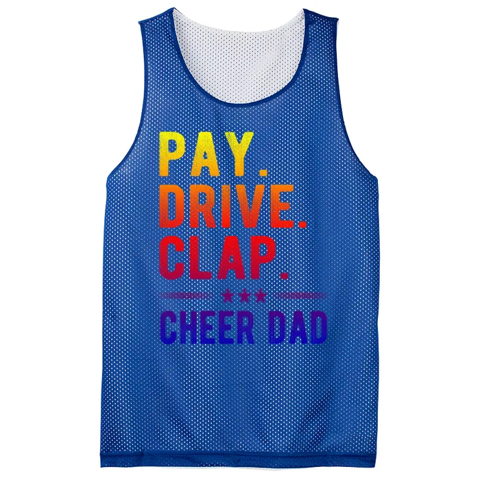 Pay Drive Clap Cheer Dad Cheerleading Father Cheerleader Gift Mesh Reversible Basketball Jersey Tank