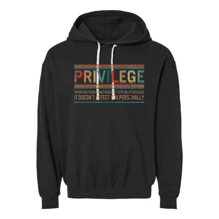 Privilege Definition Civil Rights Equality Racists Activist Garment-Dyed Fleece Hoodie