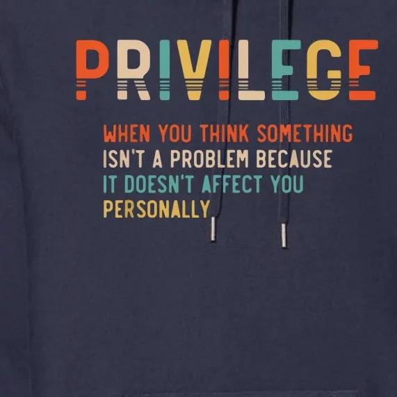 Privilege Definition Civil Rights Equality Premium Hoodie