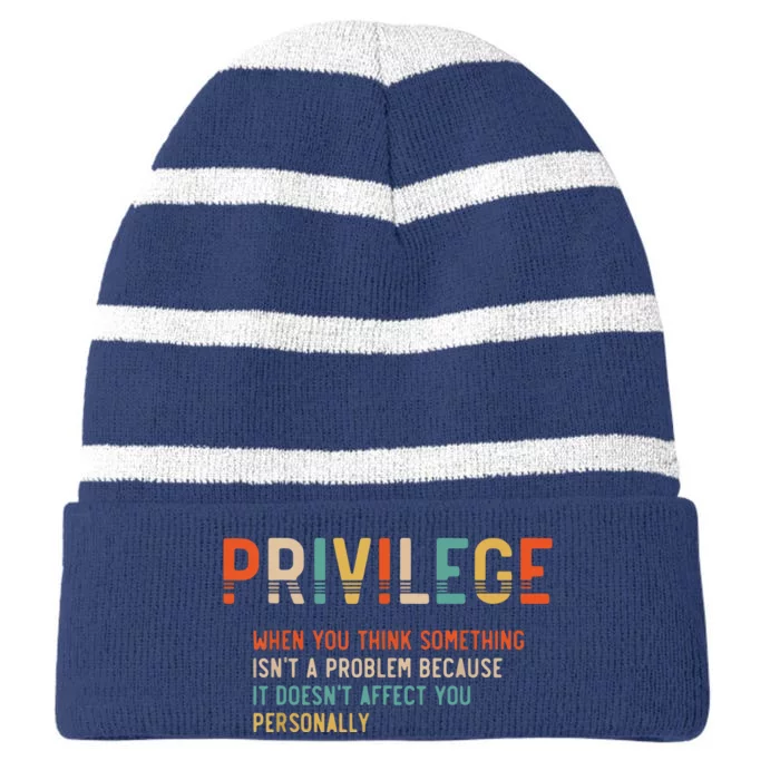 Privilege Definition Civil Rights Equality Striped Beanie with Solid Band