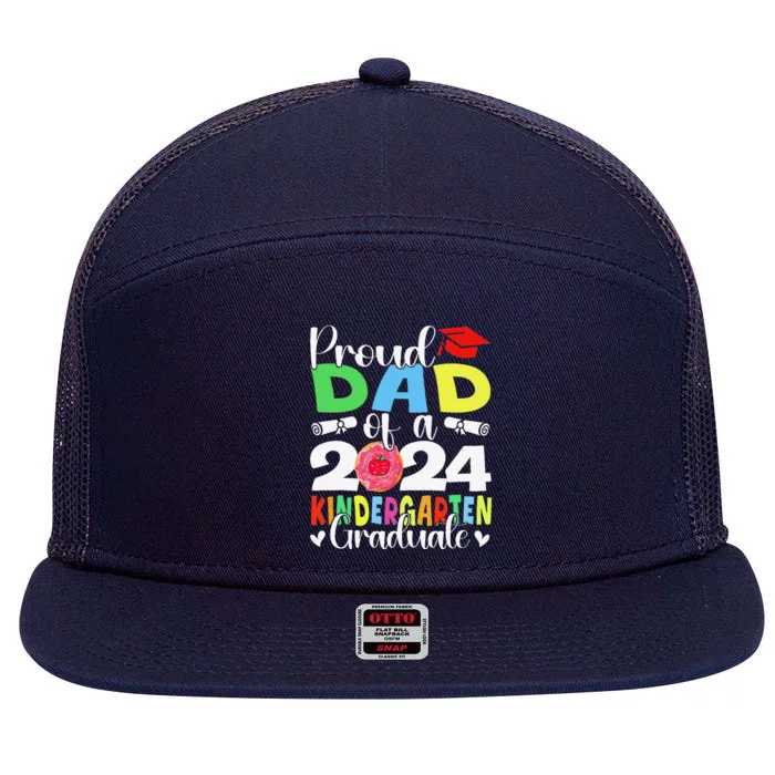 Proud Dad Class Of 2024 Kindergarten Graduate Graduation 7 Panel Mesh Trucker Snapback Hat