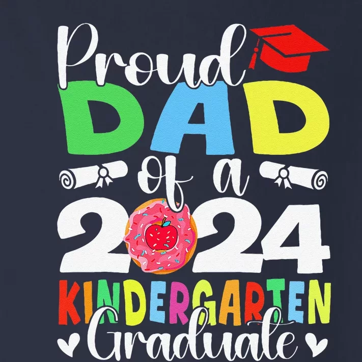 Proud Dad Class Of 2024 Kindergarten Graduate Graduation Toddler Long Sleeve Shirt