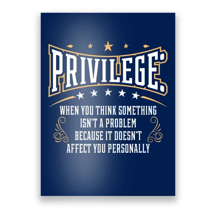 Privilege Design, Civil Rights Gift, Equality Design Poster