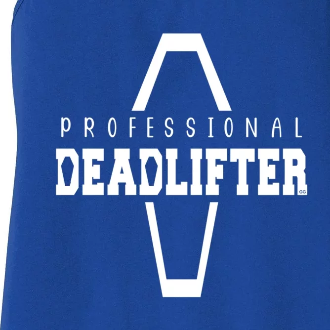 Professional Deadlifter Coffin Funny Mortician Saying Funny Gift Women's Racerback Tank