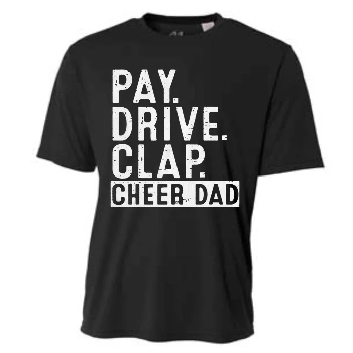 Pay Drive Clap Cheer Dad Cheerleading Father Day Cheerleader Cooling Performance Crew T-Shirt