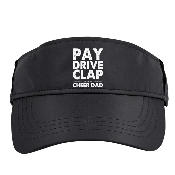 Pay Drive Clap Cheer Dad Cheerleading Father Cheerleader Adult Drive Performance Visor