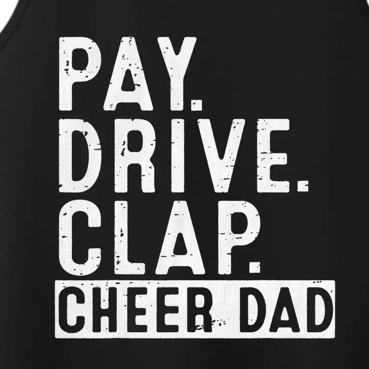 Pay Drive Clap Cheer Dad Cheerleading funny Father Day Performance Tank