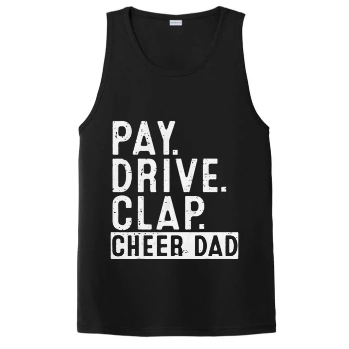 Pay Drive Clap Cheer Dad Cheerleading funny Father Day Performance Tank