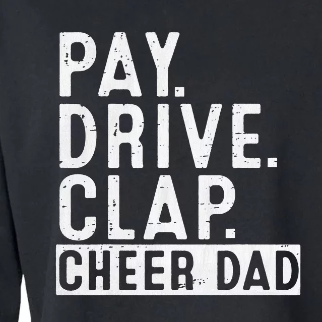 Pay Drive Clap Cheer Dad Cheerleading funny Father Day Cropped Pullover Crew