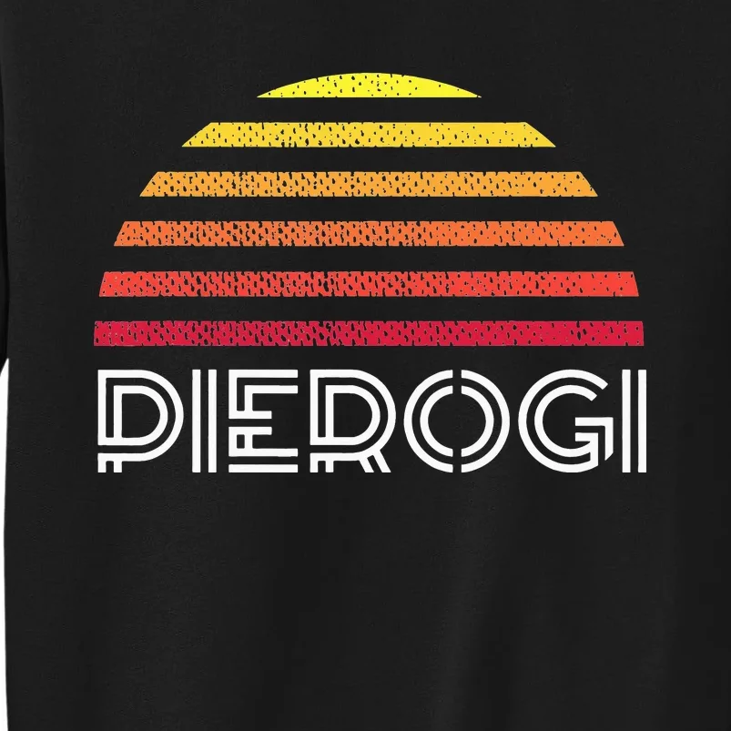 Polish Dyngus Day American Pierogi Sunset Tall Sweatshirt