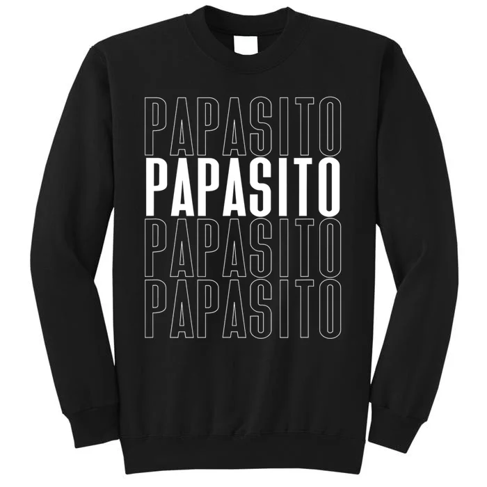 Papasito Dia De Los Padres Thank You Style Typography Tall Sweatshirt