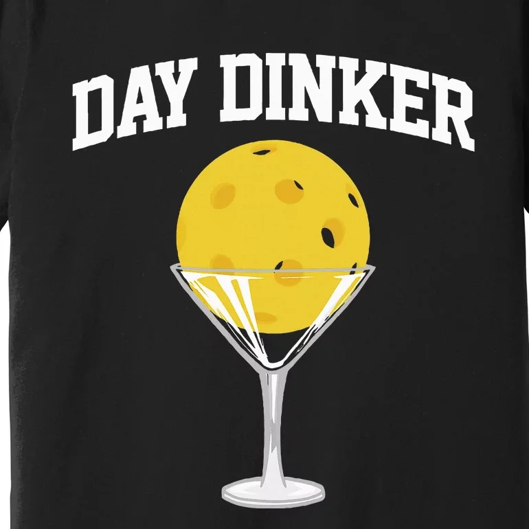 Pickleball Day Dinker Premium T-Shirt