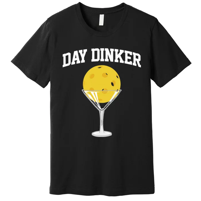 Pickleball Day Dinker Premium T-Shirt