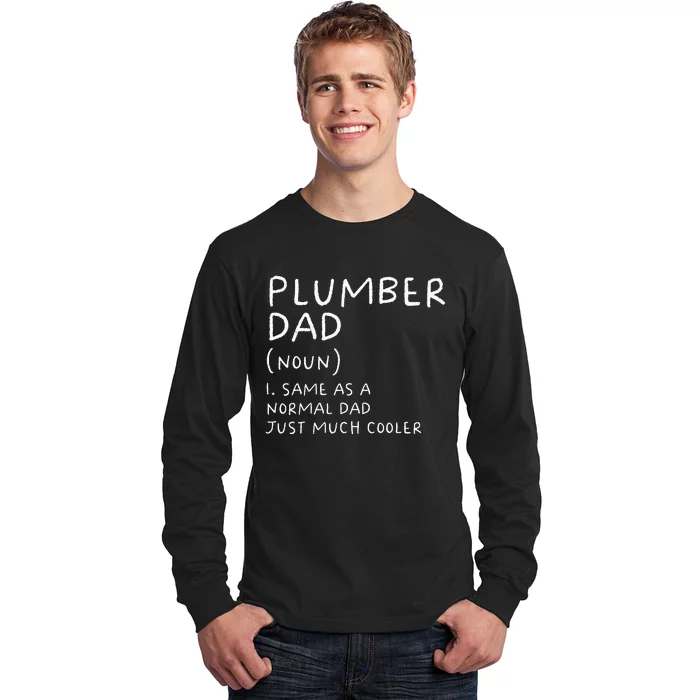 Plumber Dad Definition Funny Plumbing Long Sleeve Shirt