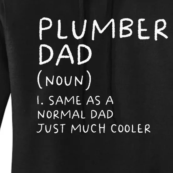 Plumber Dad Definition Funny Plumbing Women's Pullover Hoodie