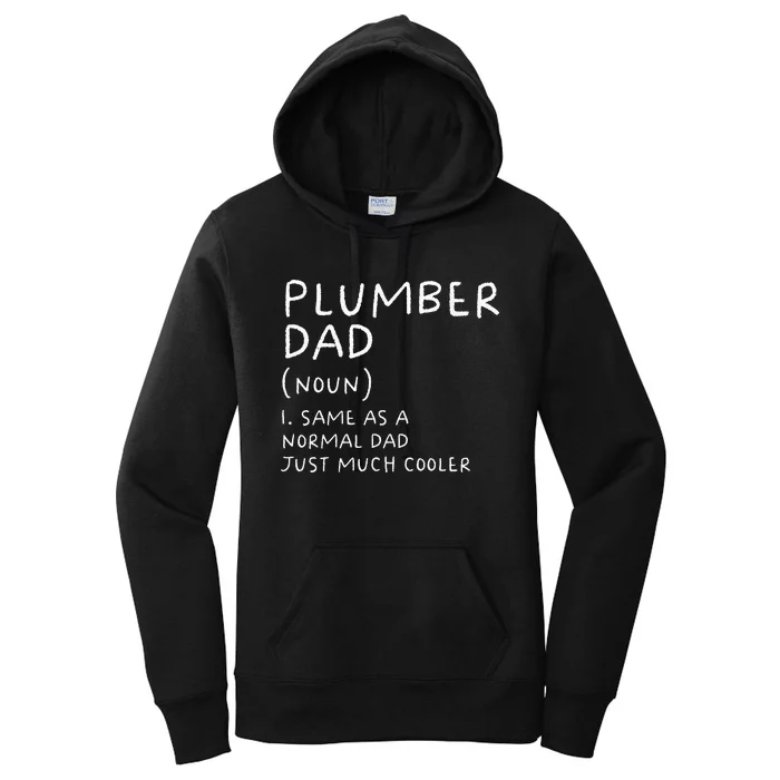 Plumber Dad Definition Funny Plumbing Women's Pullover Hoodie