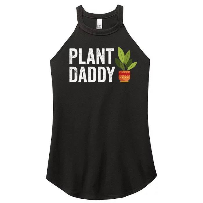 Plant Daddy Dad Plant Lover Women’s Perfect Tri Rocker Tank