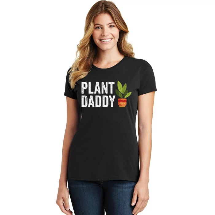 Plant Daddy Dad Plant Lover Women's T-Shirt