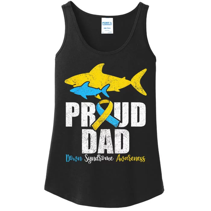 Proud Dad Down Syndrome Awareness Dad Shark Ladies Essential Tank