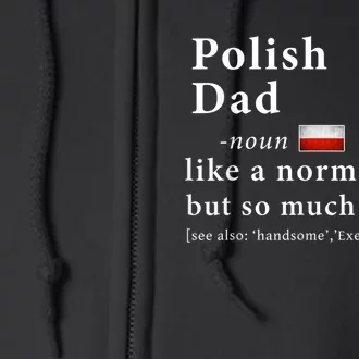 Polish Dad Definition Shirt Fathers Day Gift Flag Full Zip Hoodie