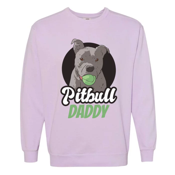 Pitbull Dog Dad For Fathersday Ll Father Gift Garment-Dyed Sweatshirt