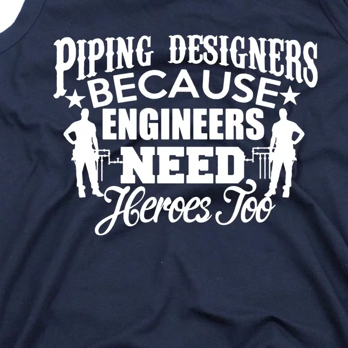 Piping Designers Designing Pipes Funny Cool Gift Job Worker Tank Top