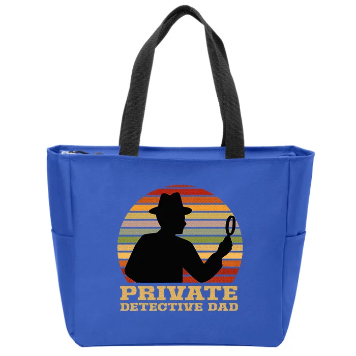 Private Detective Dad Spy Investigation Investigator Spying Zip Tote Bag