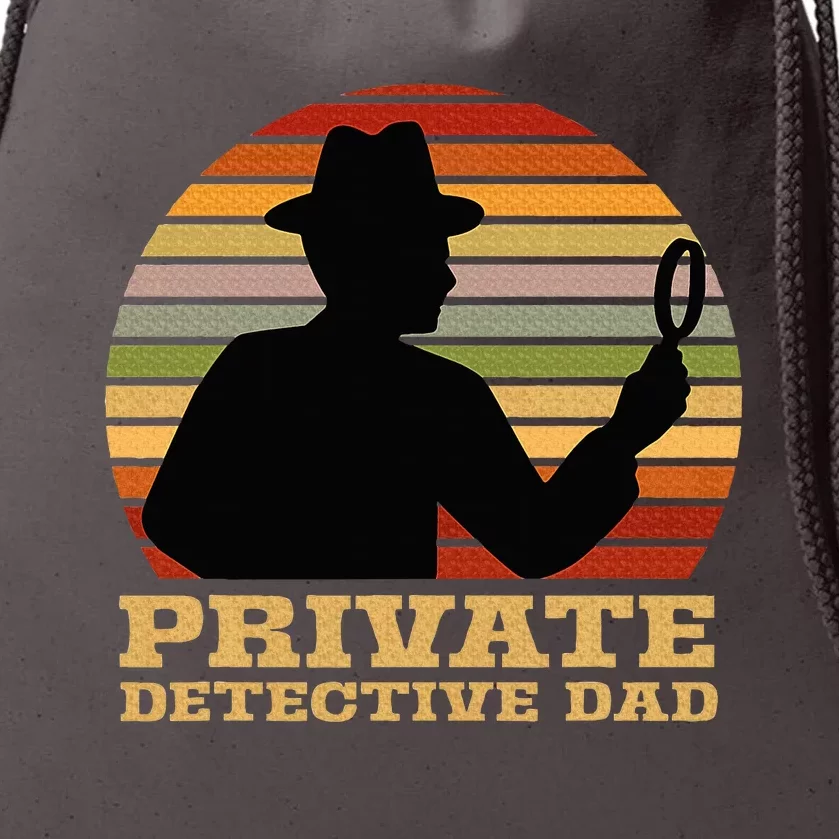 Private Detective Dad Spy Investigation Investigator Spying Drawstring Bag